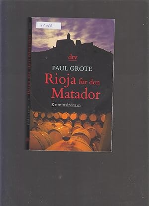 Seller image for Rioja f?r den Matador for sale by Marios Buecherkiste