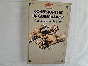 Image du vendeur pour Confesiones de un gobernador. mis en vente par Librera "Franz Kafka" Mxico.