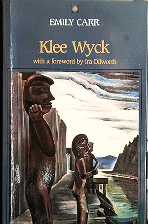 Imagen del vendedor de Klee Wyck a la venta por Mad Hatter Bookstore