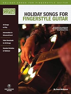 Bild des Verkufers fr Holiday Songs for Fingerstyle Guitar: Acoustic Guitar Private Lessons Series Audio & Video Downloads Included zum Verkauf von WeBuyBooks