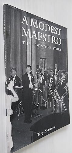 A Modest Maestro - The Lew Stone Story