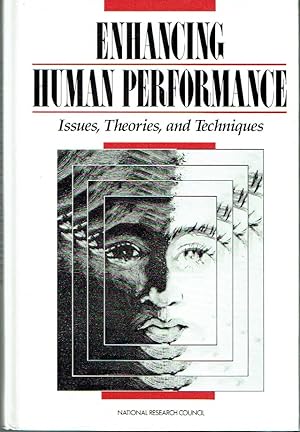 Imagen del vendedor de Enhancing Human Performance: Issues, Theories, and Techniques [Committee on Techniques for the Enhancement of Human Performance a la venta por Blue Whale Books, ABAA