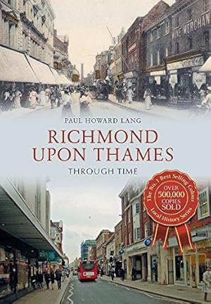 Bild des Verkufers fr Richmond upon Thames Through Time zum Verkauf von WeBuyBooks