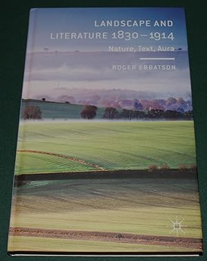 Seller image for Landscape and Literature 1830-1914. Nature, Text, Aura for sale by Fountain Books (Steve Moody)