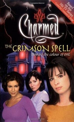 Bild des Verkufers fr Charmed: The Crimson Spell zum Verkauf von WeBuyBooks