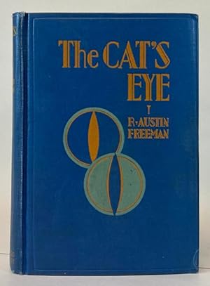 Image du vendeur pour The Cat's Eye by R. Austin Freeman (First U.S. Edition) mis en vente par Heartwood Books and Art