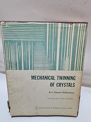 Imagen del vendedor de Mechanical Twinning of Crystals a la venta por Cambridge Rare Books