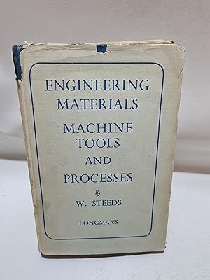 Bild des Verkufers fr Engineering Materials Machine Tools and Processes zum Verkauf von Cambridge Rare Books