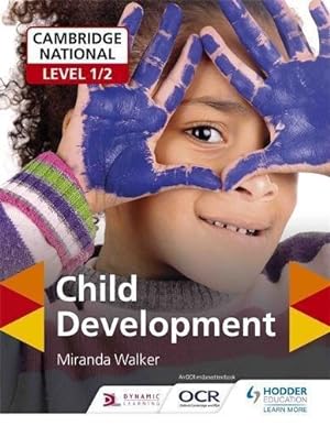 Bild des Verkufers fr Cambridge National Level 1/2 Child Development zum Verkauf von WeBuyBooks 2