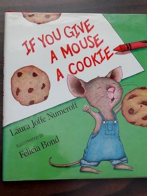 If You Give a Mouse a Cookie *1st