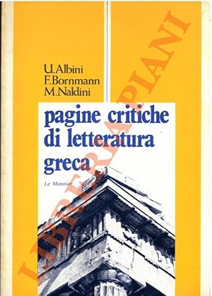 Bild des Verkufers fr Pagine critiche di letteratura greca. zum Verkauf von Libreria Piani