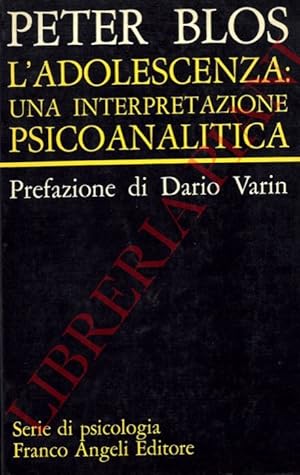 L'Adolescenza. Una interpretazione psicoanalitica.