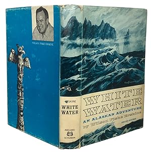 Seller image for White Water. An Alaskan Adventure for sale by J. Patrick McGahern Books Inc. (ABAC)