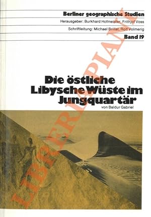 Bild des Verkufers fr Die stliche Libysche Wste im Jungquartr. zum Verkauf von Libreria Piani