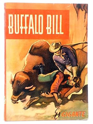 Seller image for BUFFALO BILL 9. EL GIGANTE (W. Frederick Cody, Jr.) Molino, 1954 for sale by Libros Fugitivos