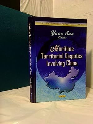 Bild des Verkufers fr MARITIME TERRITORIAL DISPUTES INVOLVING CHINA zum Verkauf von Second Story Books, ABAA