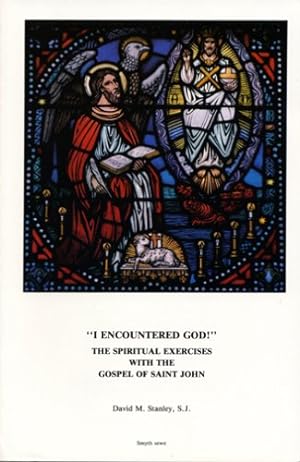 Image du vendeur pour I Encountered God: The Spiritual Exercises With the Gospel of St. John 1986 PB mis en vente par Miki Store