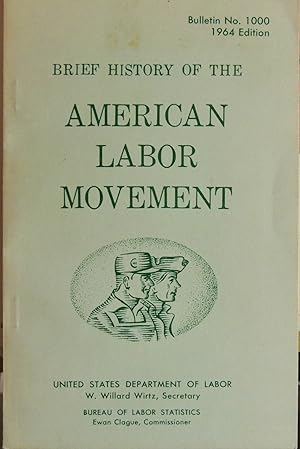 Imagen del vendedor de Brief History of the American Labor Movement a la venta por Basket Case Books
