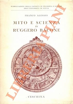 Seller image for Mito e scienza in Ruggero Bacone. for sale by Libreria Piani