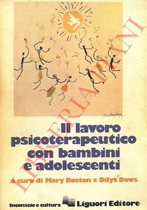 Bild des Verkufers fr Il lavoro psicoterapeutico con bambini e adolescenti. zum Verkauf von Libreria Piani