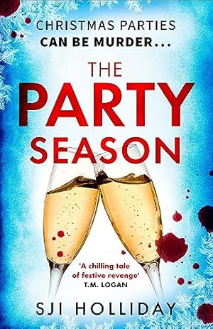Bild des Verkufers fr The Party Season: the most gripping and twisty Christmas detective thriller for 2023 zum Verkauf von WeBuyBooks 2