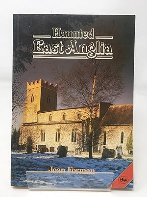Haunted East Anglia