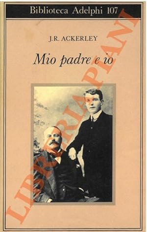 Seller image for Mio padre ed io. for sale by Libreria Piani