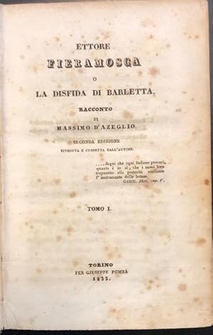 Bild des Verkufers fr ETTORE FIERAMOSCA o LA DISFIDA DI BARLETTA. Racconto. zum Verkauf von studio bibliografico pera s.a.s.