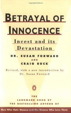 Bild des Verkufers fr Betrayal of Innocence: Incest And Its Devastation zum Verkauf von WeBuyBooks 2