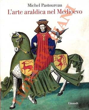 L'arte araldica nel Medioevo.