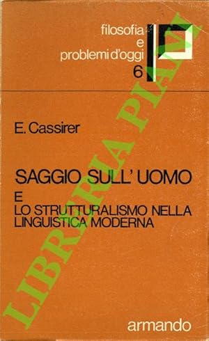 Saggio sull'uomo e lo strutturalismo nella linguistica moderna.