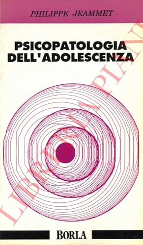 Psicopatologia dell'adolescenza.