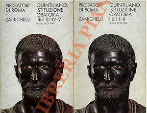 Bild des Verkufers fr Istituzione oratoria. Libri I-II-III-IV-V. zum Verkauf von Libreria Piani