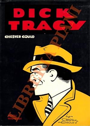 Dick Tracy. 1931- 1951.