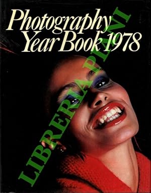 Photography Year Book 1978. Internationales Jahrbuch der Fotografie 1978.