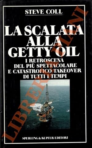 La scalata alla Getty Oil.