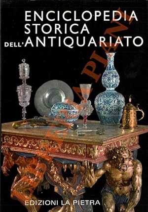 Enciclopedia storica dell'antiquariato.