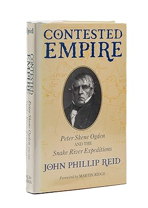 Contested Empire: Peter Skene Ogden and the Snake River Expeditions