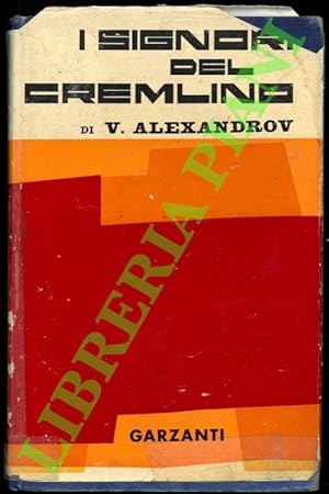Seller image for I signori del Cremlino. Il club dei marescialli. for sale by Libreria Piani