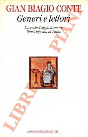 Generi e lettori. Lucrezio, l'elegia d'amore, l'enciclopedia di Plinio.