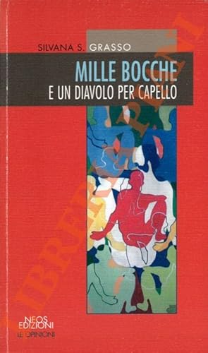 Seller image for Mille bocche e un diavolo per capello for sale by Libreria Piani