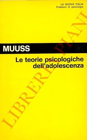 Imagen del vendedor de Le teorie psicologiche dell'adolescenza. a la venta por Libreria Piani