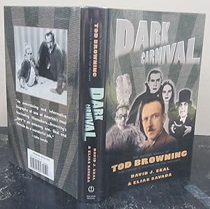 Image du vendeur pour Dark Carnival; The Secret World of Tod Browning, Hollywood's Master of the Macabre mis en vente par Midway Book Store (ABAA)