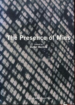 Seller image for The Presence of Mies for sale by Turgid Tomes