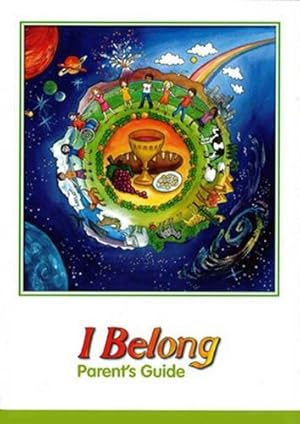 Image du vendeur pour I Belong: Parent's Guide mis en vente par WeBuyBooks
