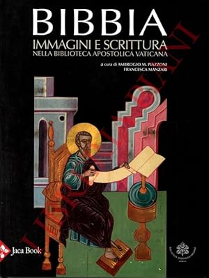 Bild des Verkufers fr Bibbia. Immagini e scrittura nella Biblioteca Apostolica Vaticana. zum Verkauf von Libreria Piani