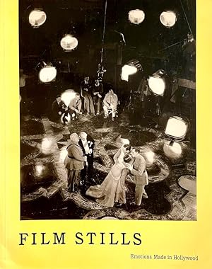 Film Stills: Emotions Made in Hollywood (English & German text)