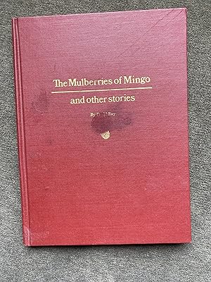 The Mulberries of Mingo and other stories