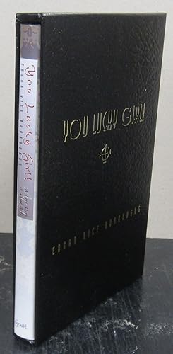 Seller image for You Lucky Girl!; A Love Story in Three Acts for sale by Midway Book Store (ABAA)