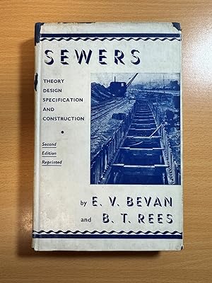Imagen del vendedor de Sewers Theory, Design, Specifiaction and Construction a la venta por Quality Books UK
